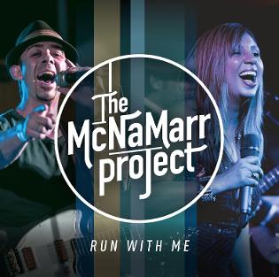 THE McNAMARR PROJECT - Run with Me