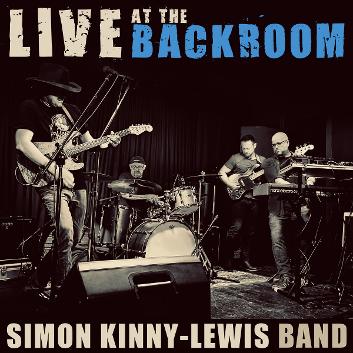 Simon Kinny-Lewis Band - Live at The Backroom